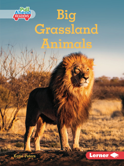 Title details for Big Grassland Animals by Katie Peters - Wait list